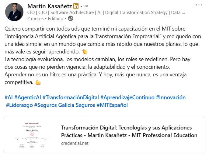 Publicación de LinkedIn de Martín Kasañetz, CIO de Galicia Seguros, sobre su formación en inteligencia artificial agéntica en el MIT